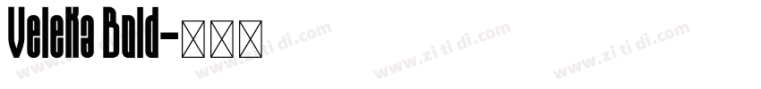 Veleka Bold字体转换